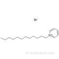 1-डोडेसिलपीरिडिनियम ब्रोमाइड कैस 104-73-4